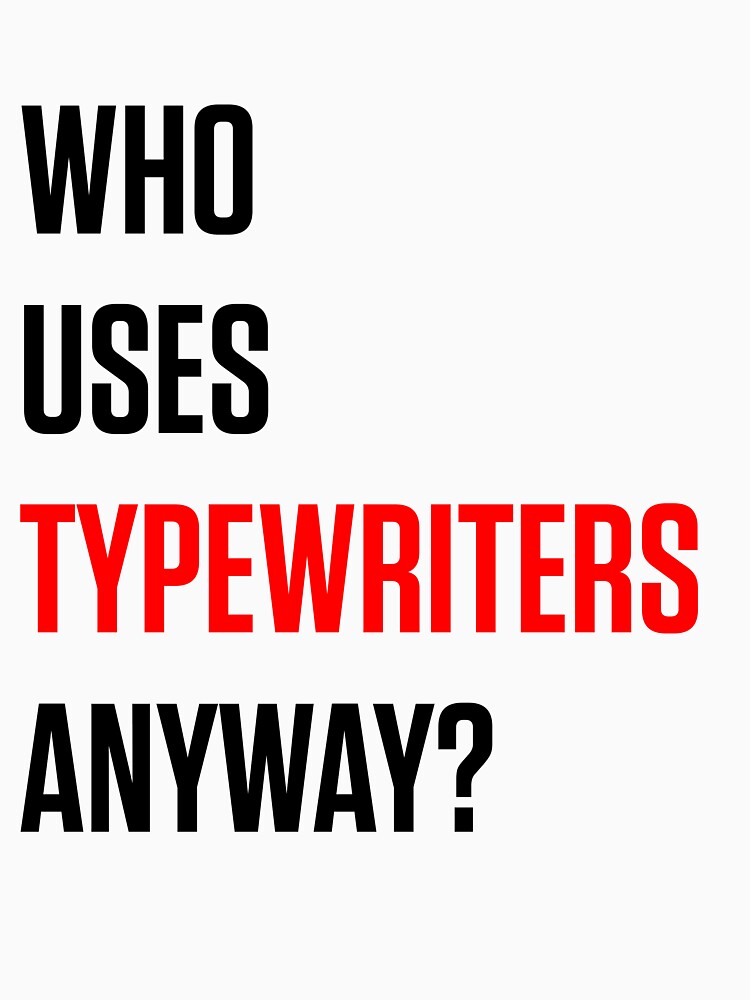 Who Uses Typewriters Anyway Red Tortured Poets Era Shirt