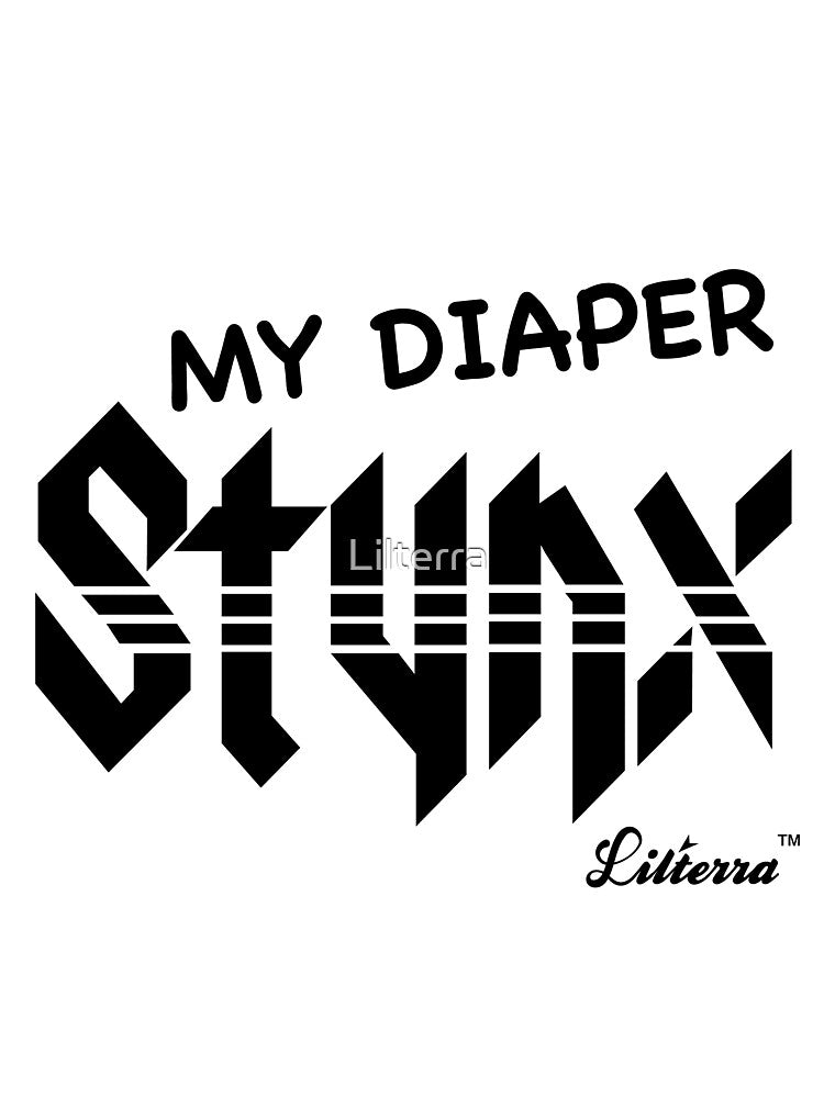 My Diaper Stynx By Lilterra Com Shirt