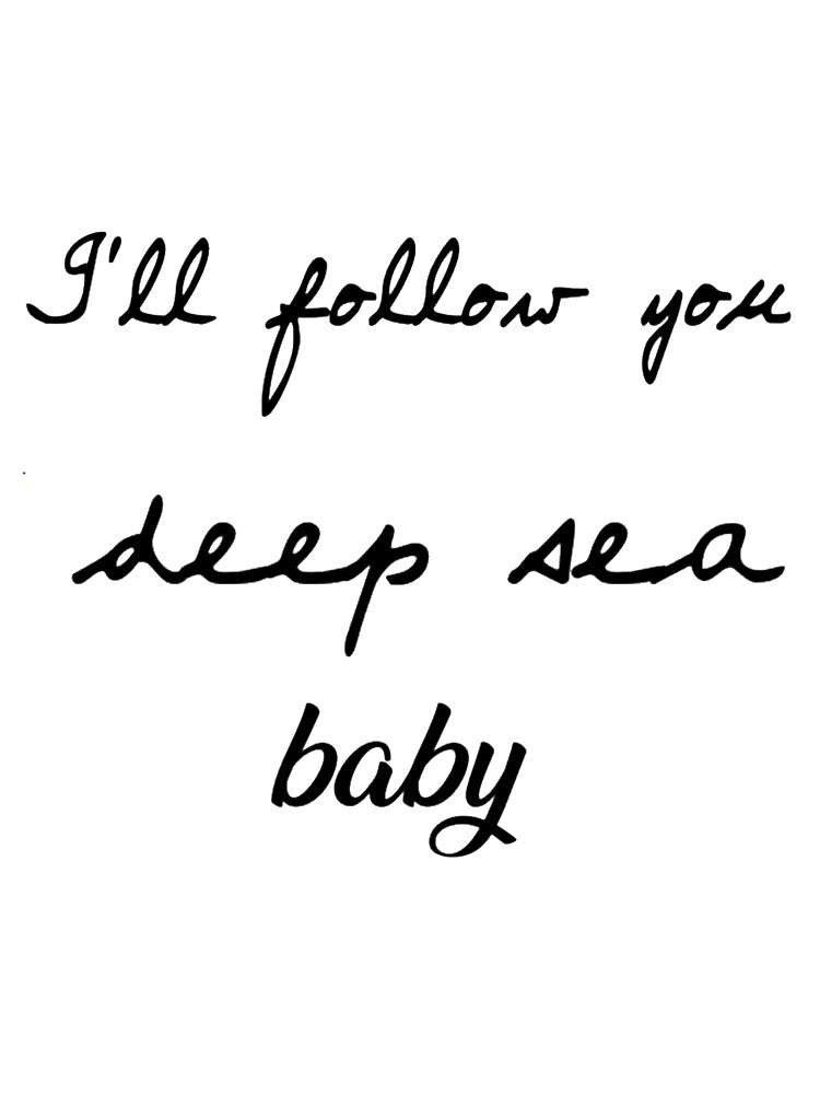 I'll Follow You Deep Sea Baby Shirt