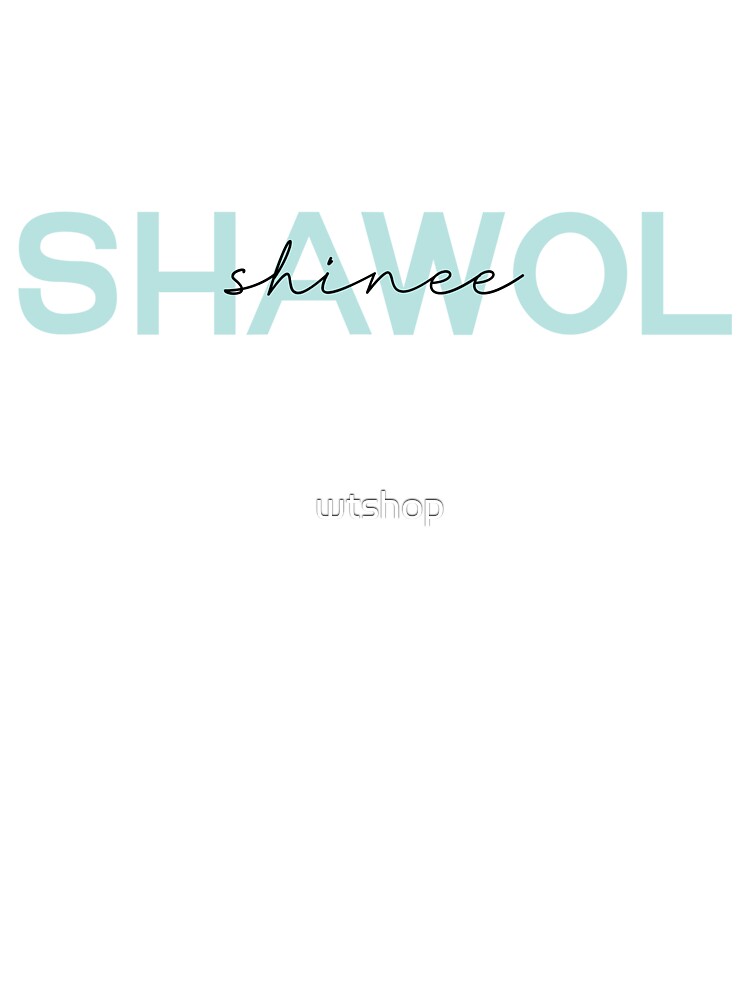Fandom Label - SHINee Kpop For Kpop Fans For SHAWOL Shirt