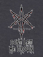 Don T Let Me Drown Shirt