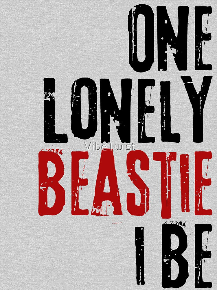 One Lonely Beastie I Be - Rap Lyrics 2 Shirt