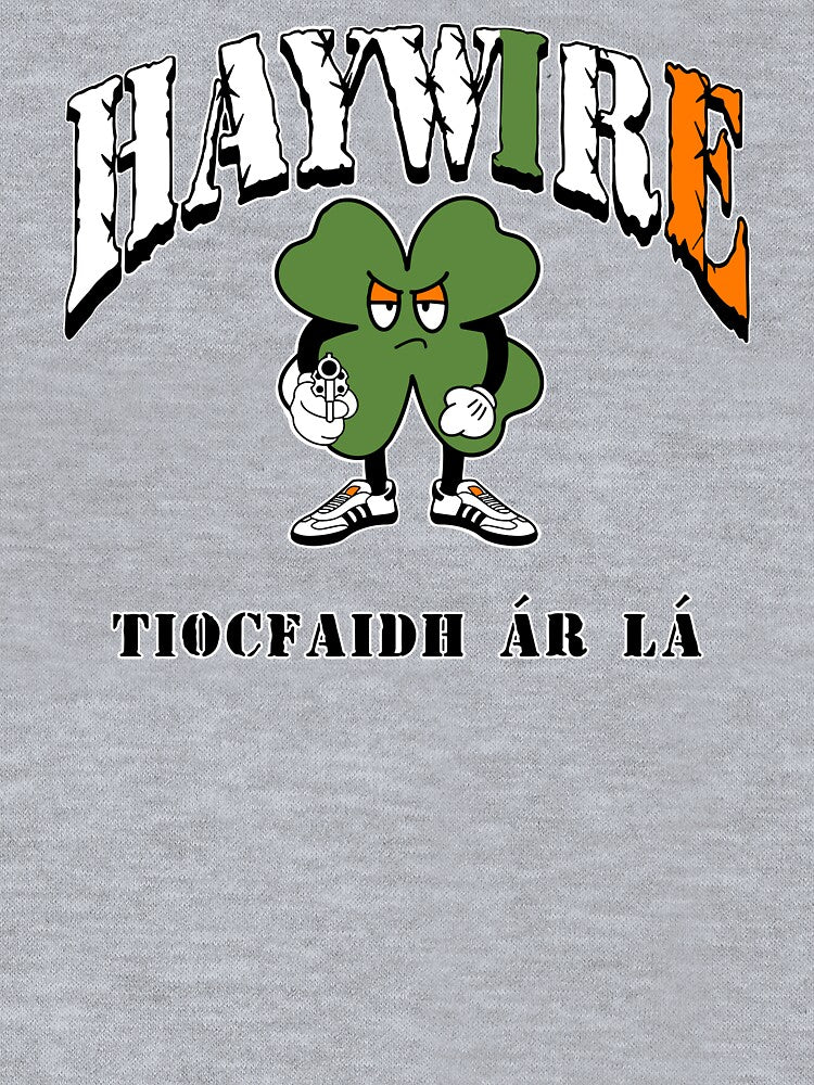 Haywire Tiocfaidh Àr Lá Shirt