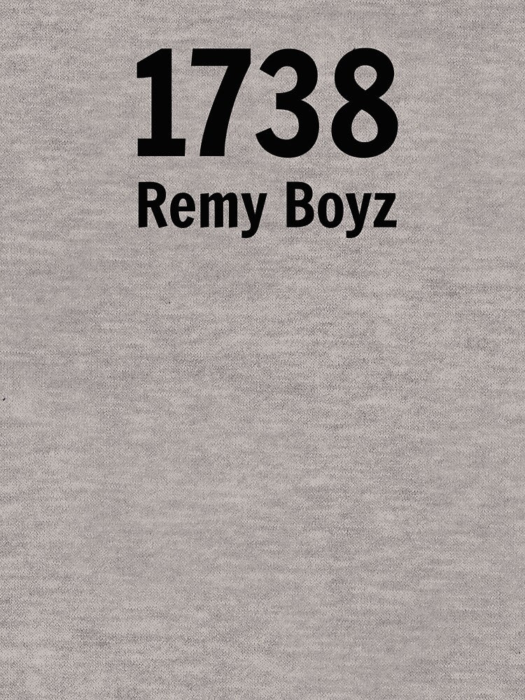 1738 Remy Boyz Shirt