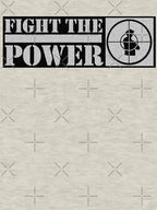 Fight The Power Shirt