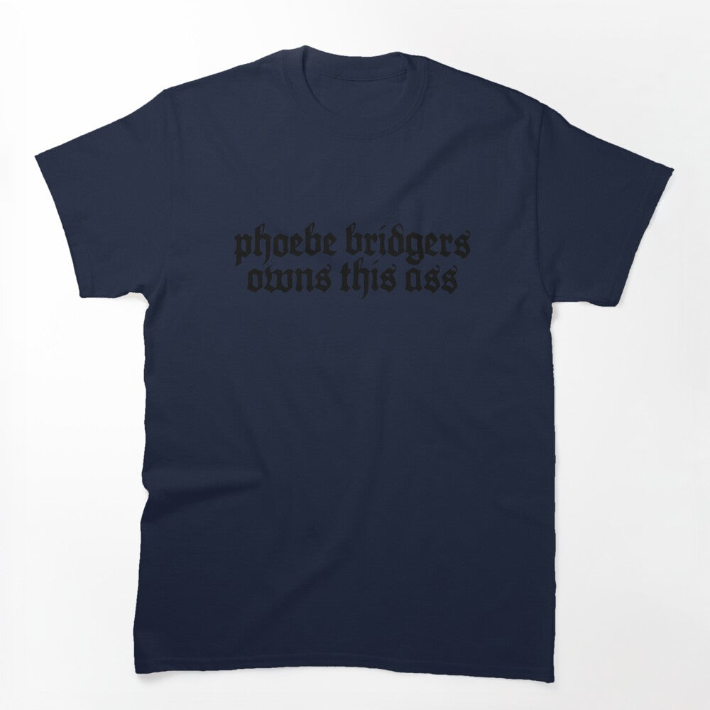 Phoebe Bridgers Owns This Ass Shirt