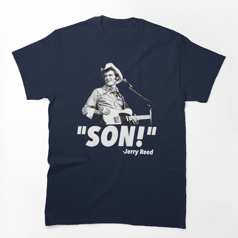 Jerry Reed Son! Shirt