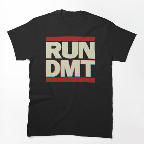RUN DMT Shirt