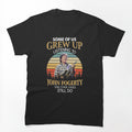 Some Of Us Grew Up Listening To John Fogerty The Cool Ones Still Do Shirt
