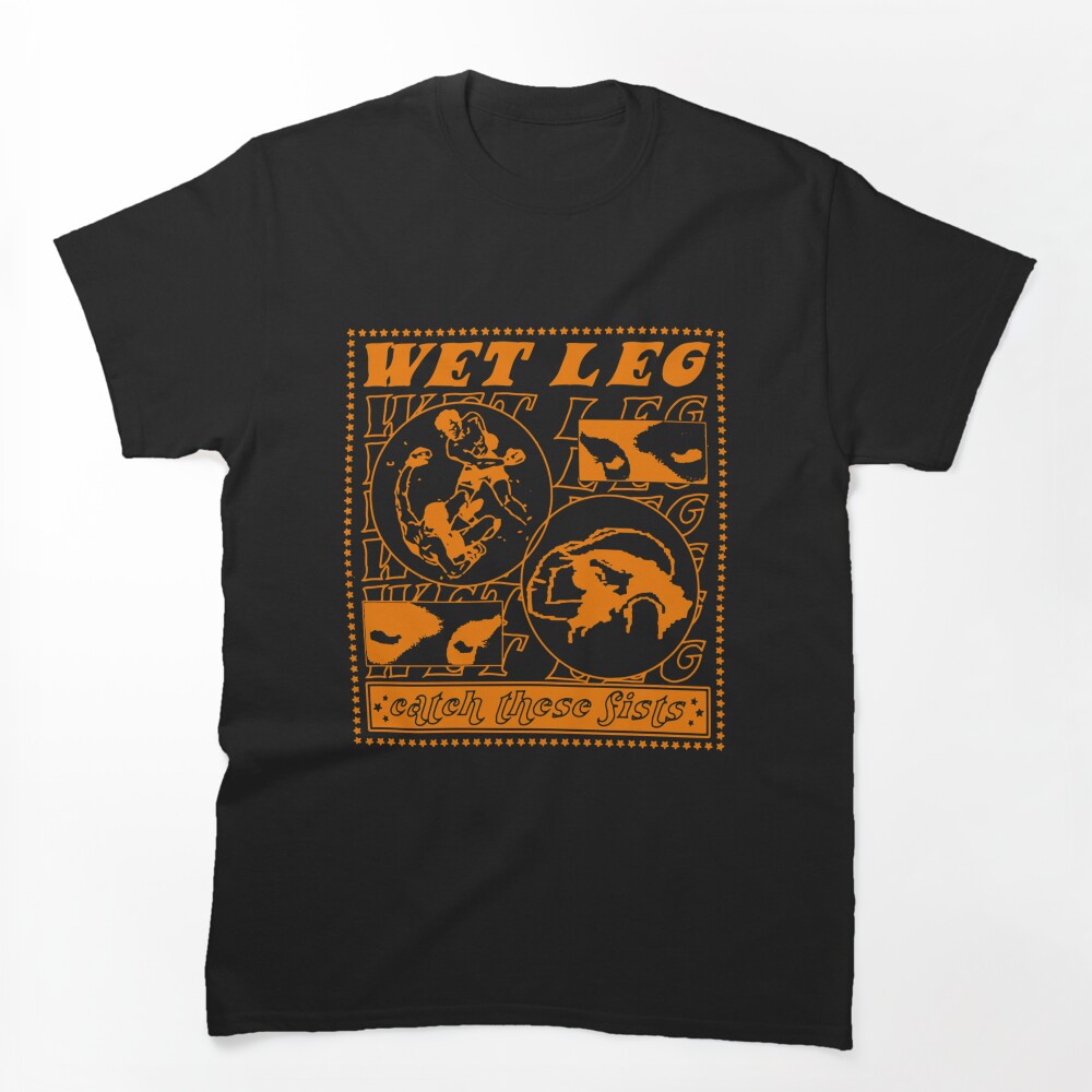 Wet Leg Catch These Fists Shirt