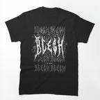 BLEGH Metalcore Deathcore Shirt