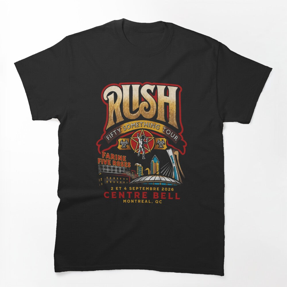 RUSH Fifty Something Tour 2026 Bell Centre Montreal QC Sep 2 4 2026 Shirt