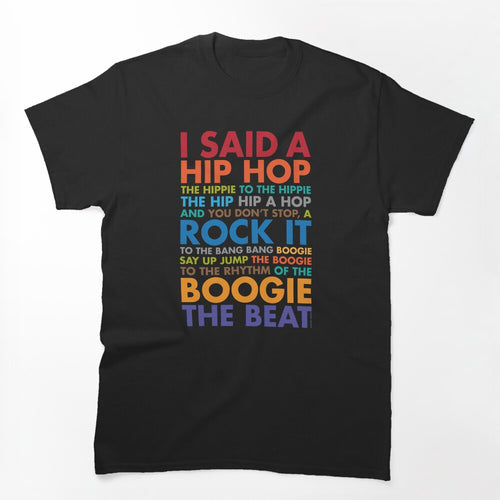 Rappers Delight - Old School Hip Hop Shirt