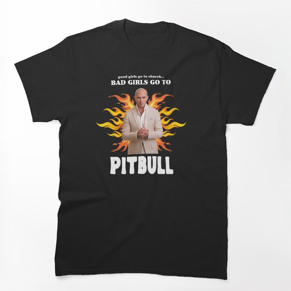 Pitbull Concert Quotes Shirt