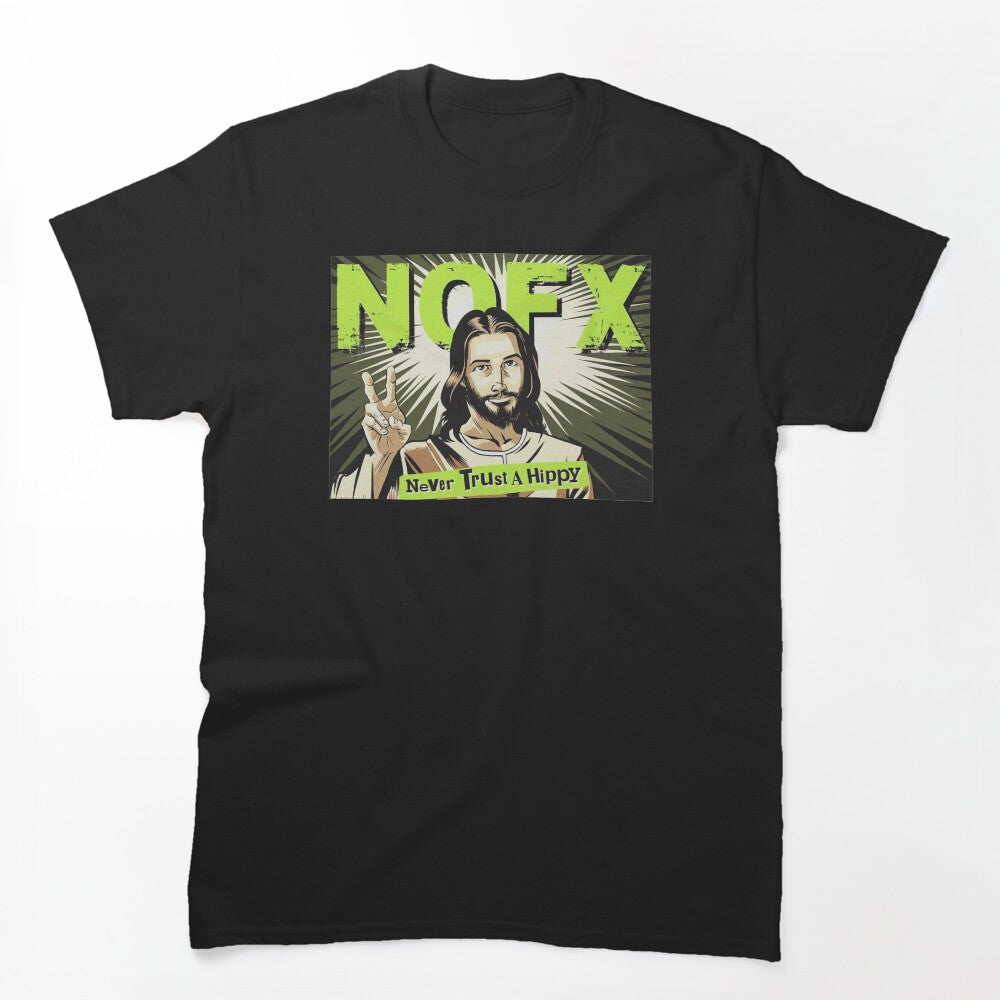 Never Trust A Hippy Shirt