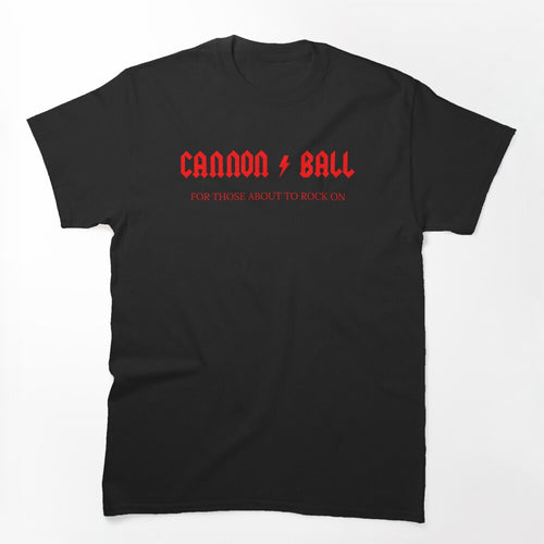 Cannon And Ball - Rock On - AC DC Shirt