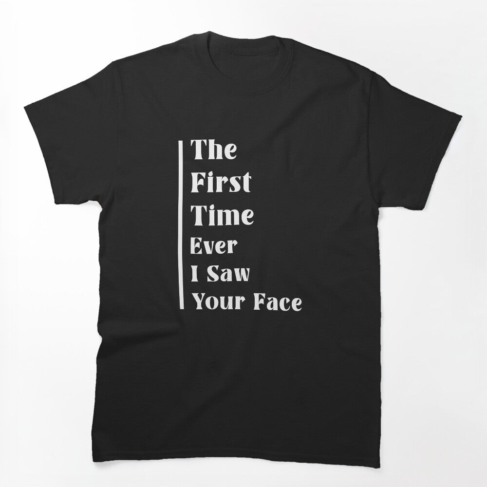 Roberta The First Time Ever I Saw Your Face 2 Shirt