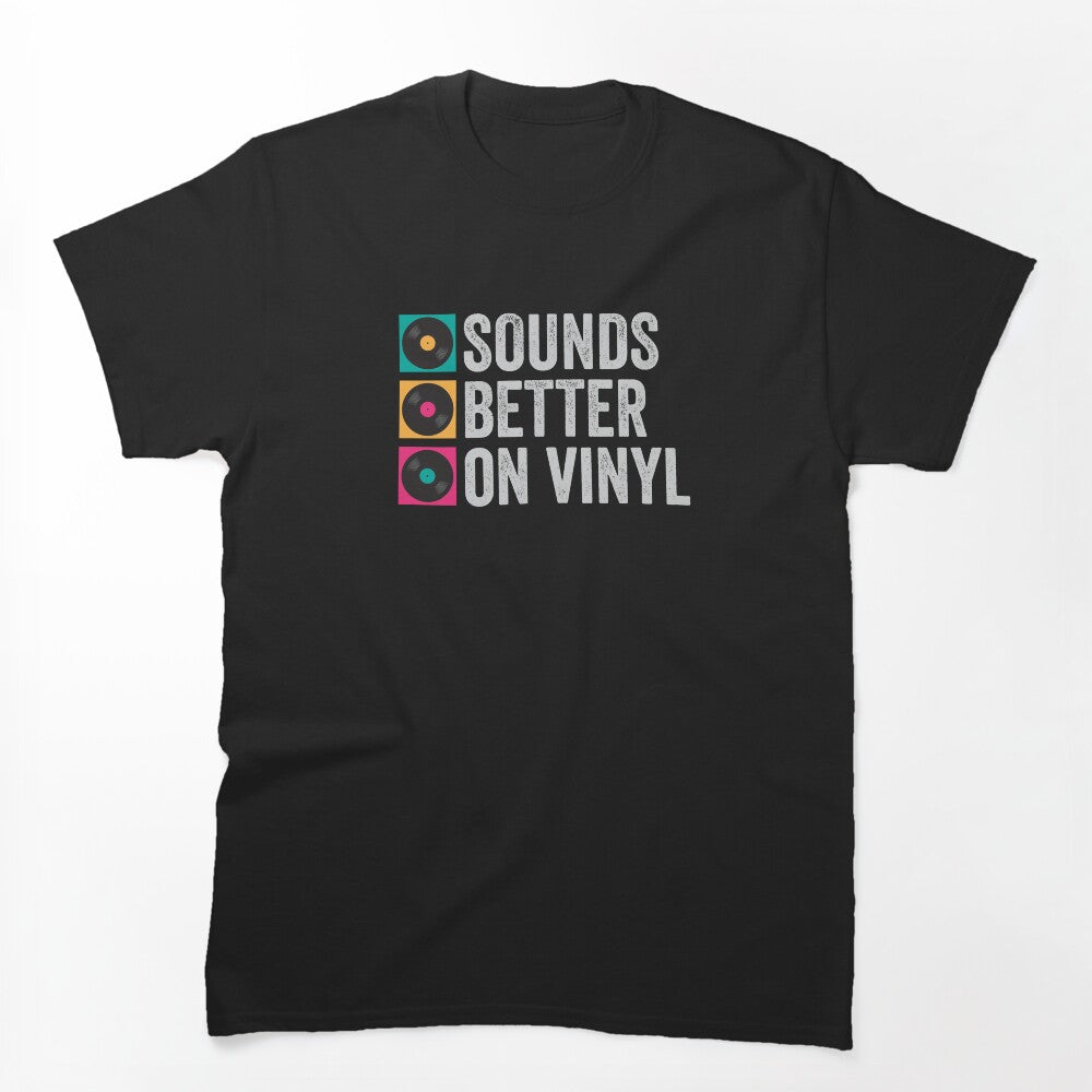 Sounds Better On Vinyl Shirt