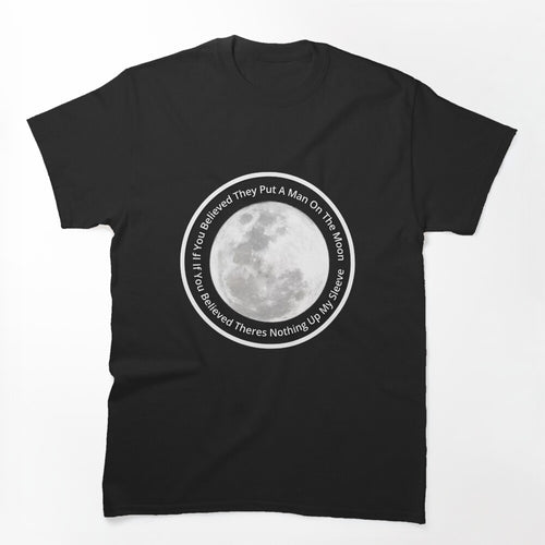 Man On The Moon Shirt