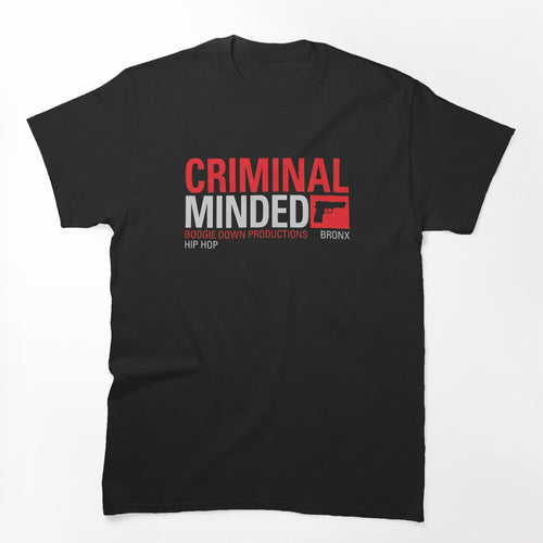 Criminal Minded Shirt