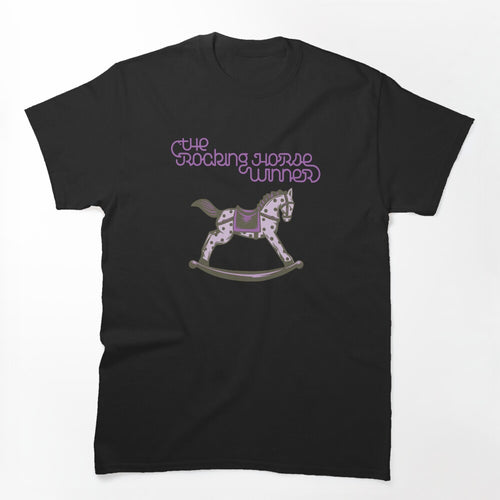 Rocking Horse Winner Shirt