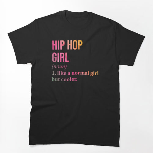 Hip Hop Girl Definition Hip Hop In Watercolor Shirt