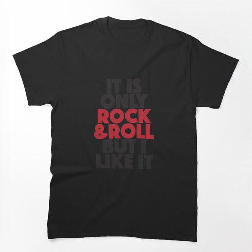 Only Rock & Roll Shirt
