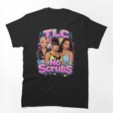 TLC No Scrubs 90s Retro Band Shirt