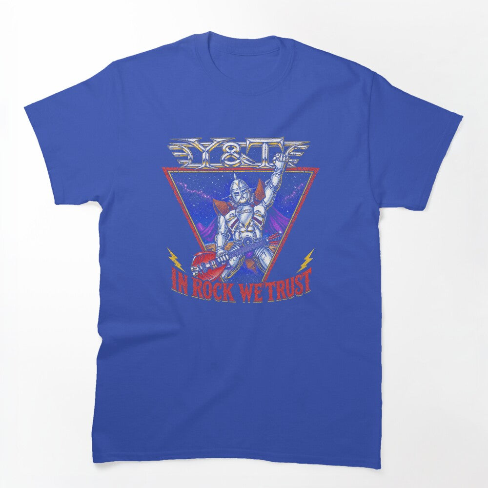 In Rock We Trust! Y&T Shirt