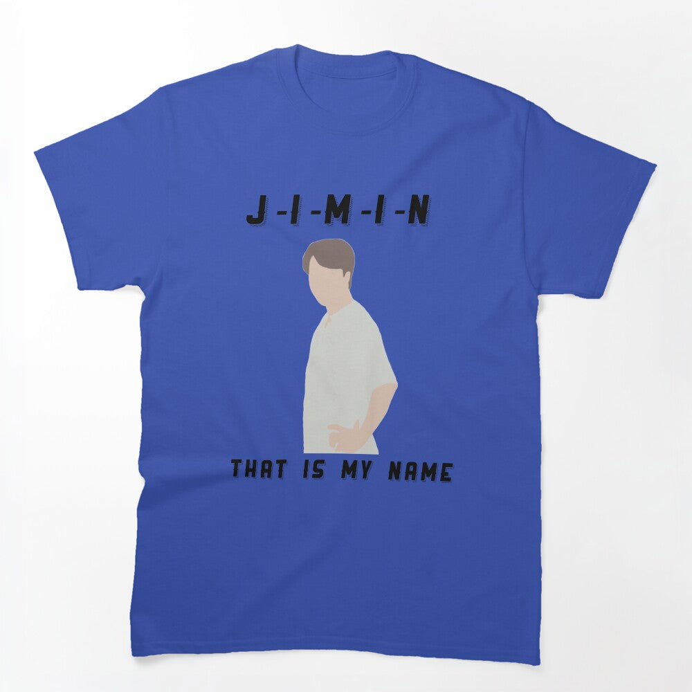 JIMIN That Is My Name Quote Shirt