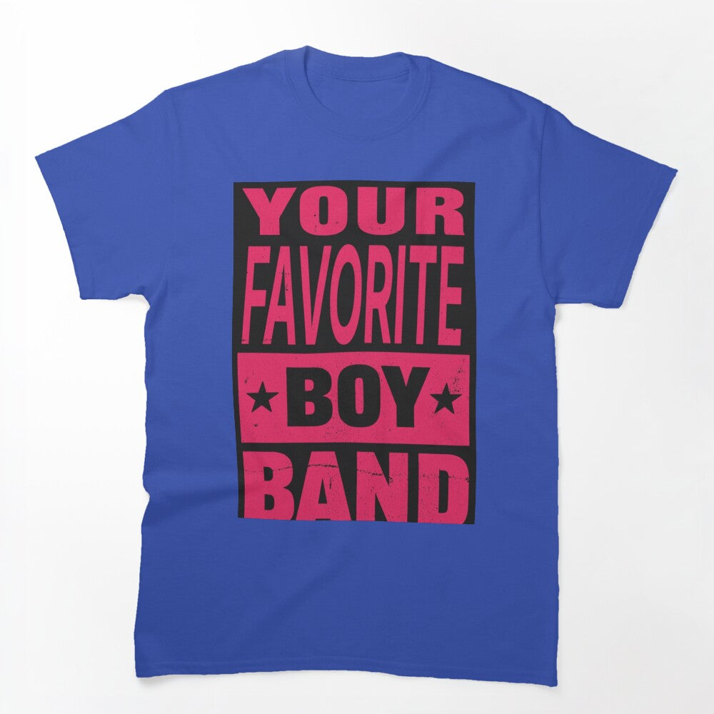 Your Favorite Boyband Shirt