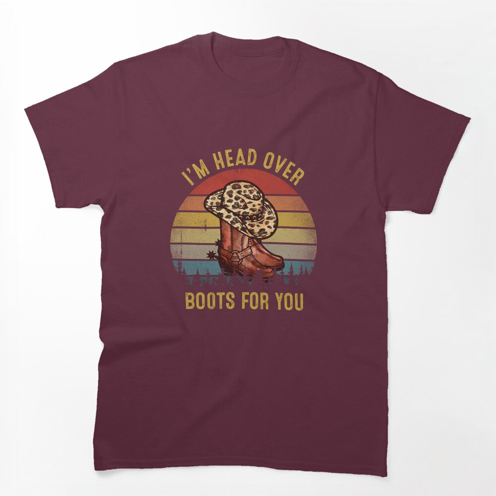 I'm Head Over Boots For You Vintage Country Music Shirt
