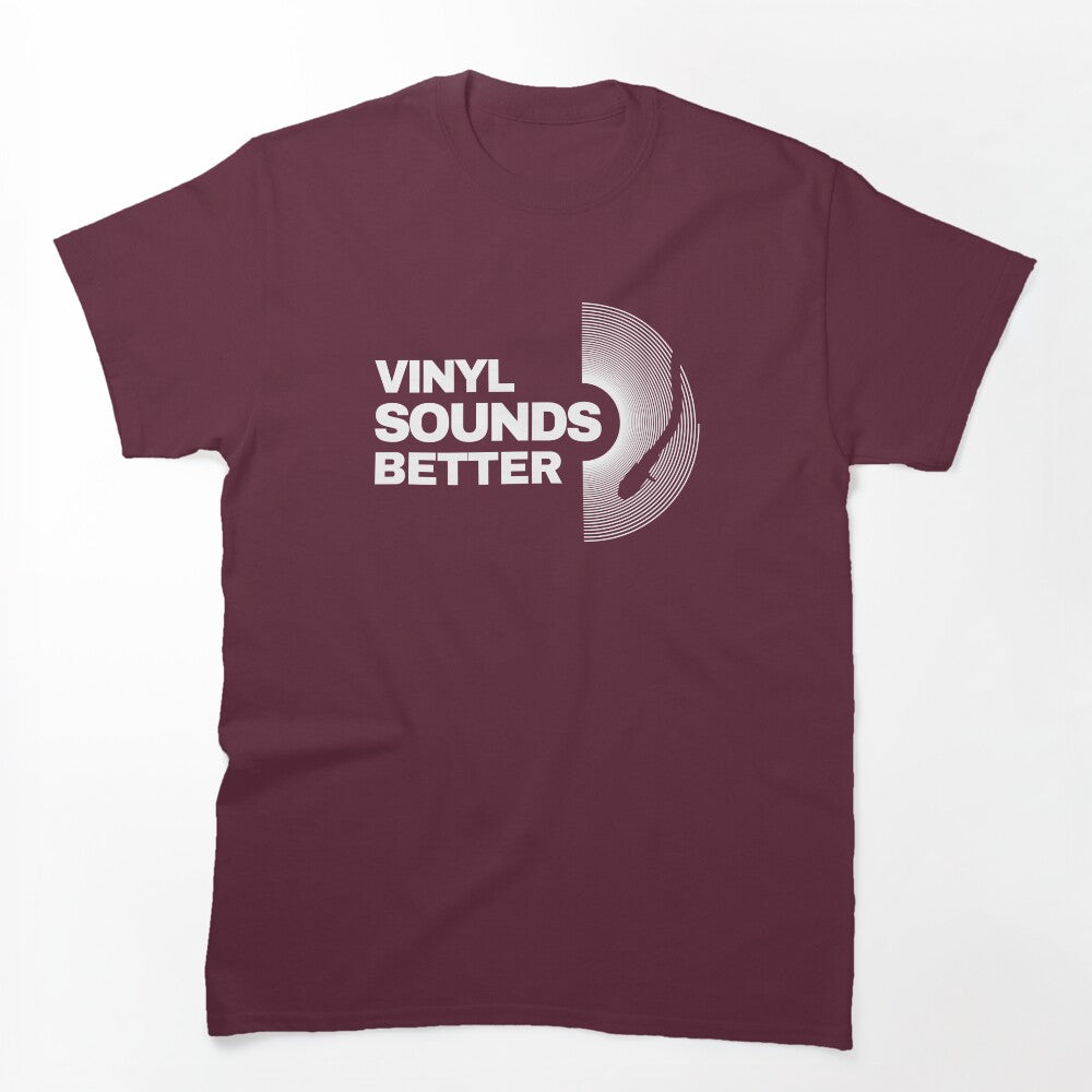 Vinyl Sounds Better Shirt