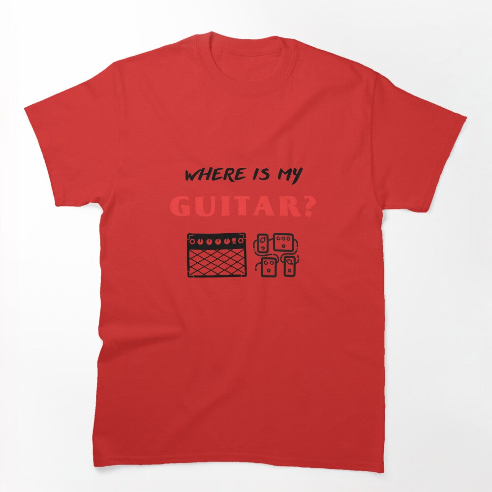 Where Is My Guitar Shirt