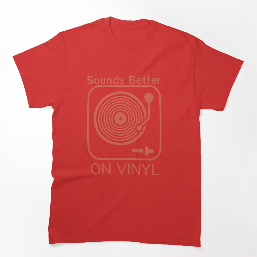 Sounds Better On Vinyl T - Vintage Vinyl LP Record Player Turntable Shirt