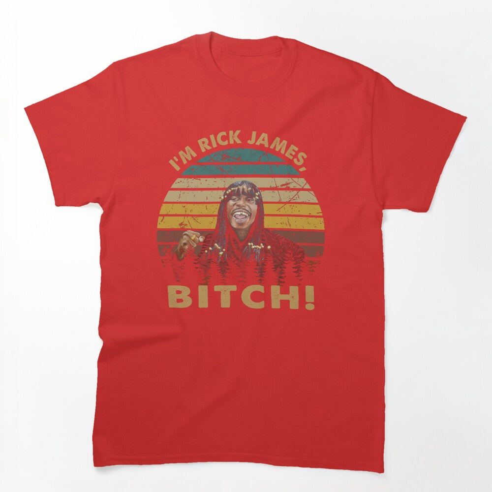 Graphic I'm Rick James Bitch! Love Pop Music Shirt