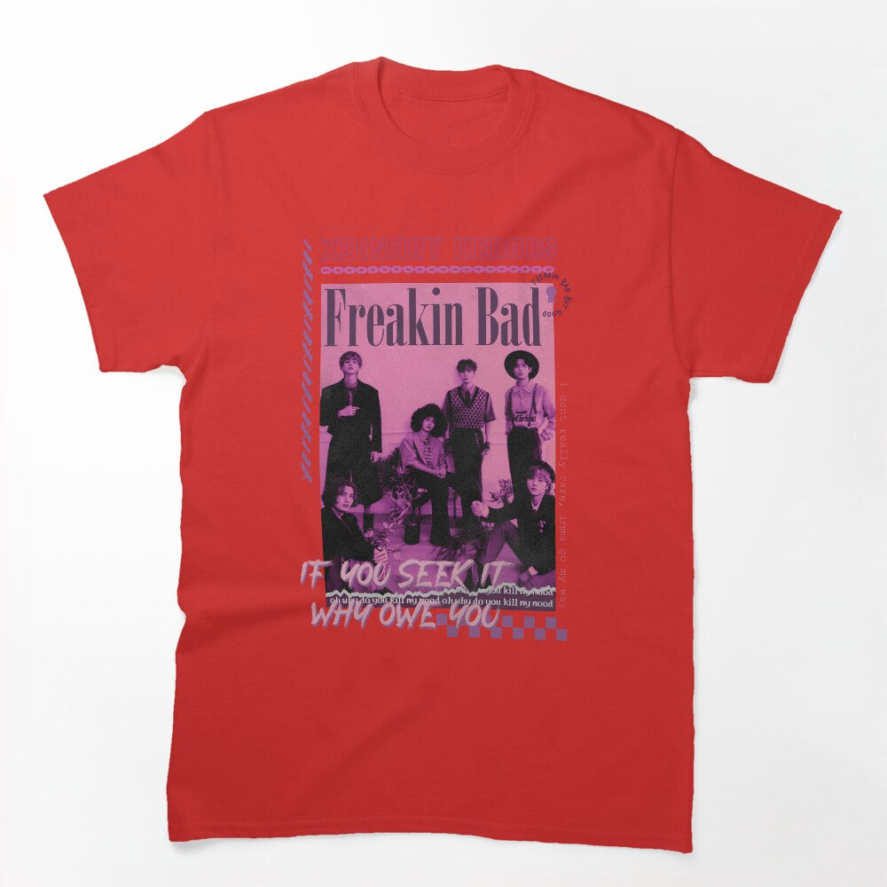 Xdinary Heroes Freakin Bad Band Shirt