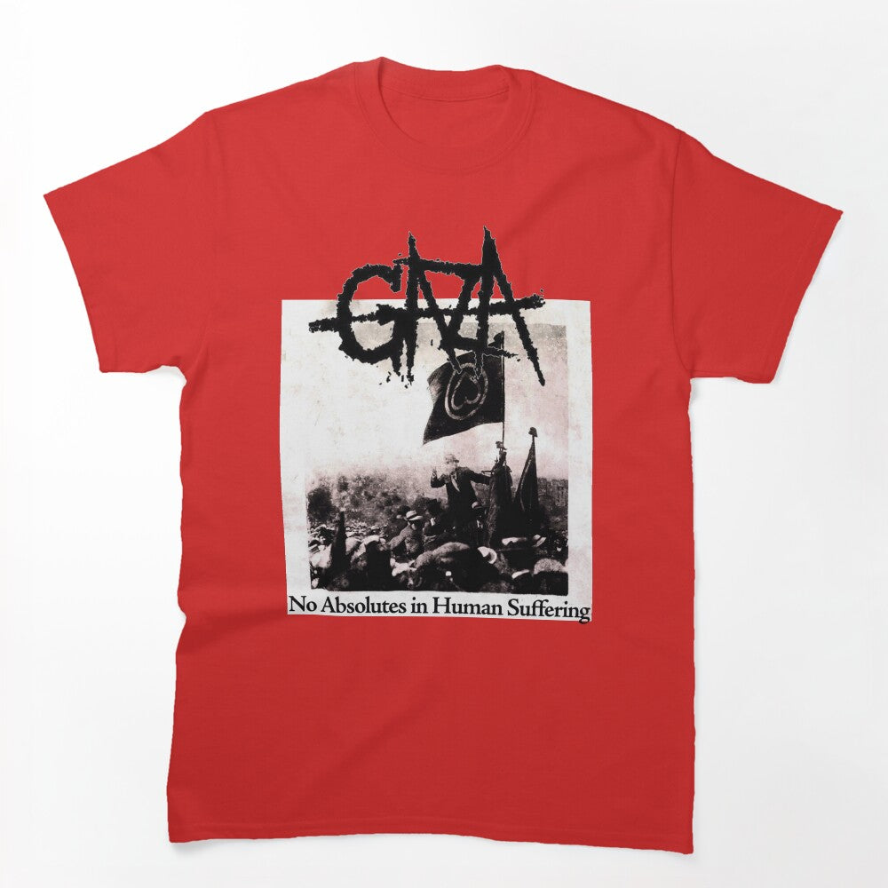 Gaza - No Absolutes In Human Suffering - Grindcore Shirt