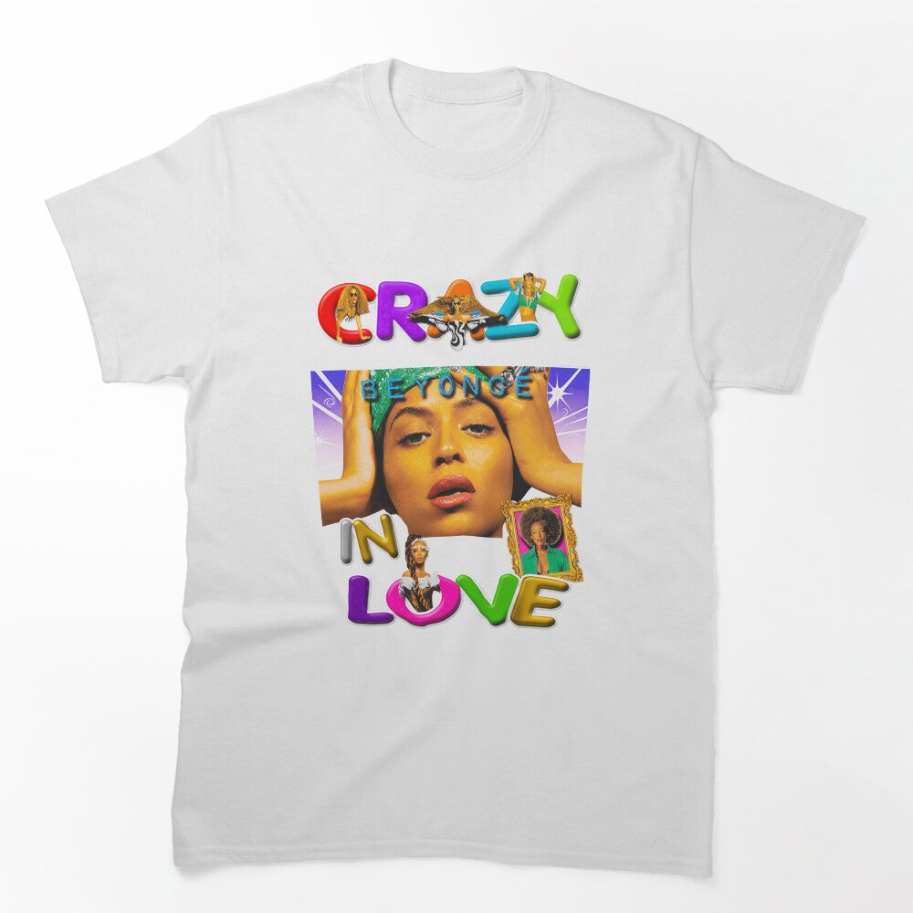 Crazy Beyonce In Love Shirt