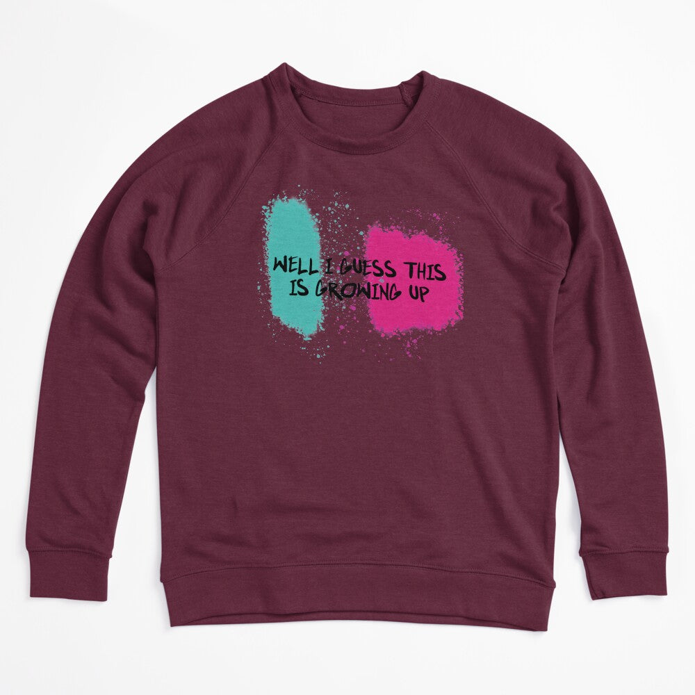 Well I Guess This Is Growing Up Shirt
