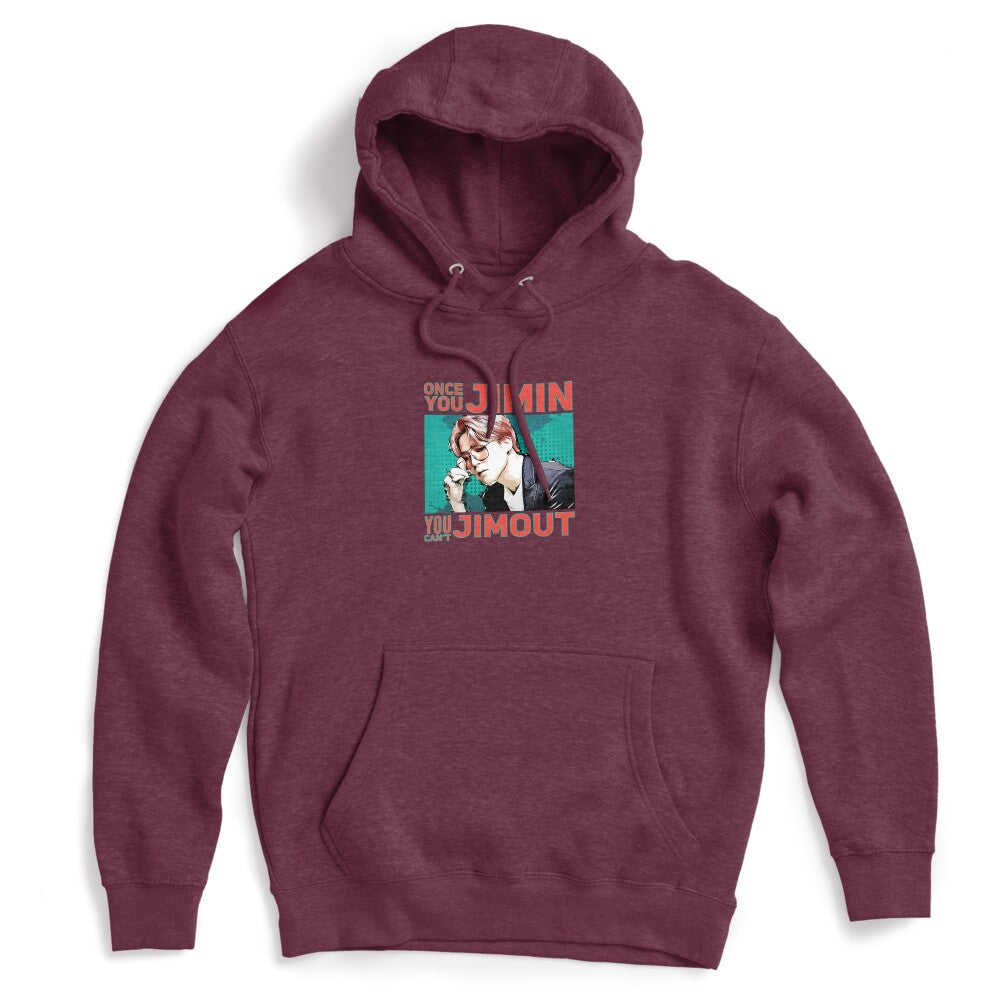 Once You Jimin You Can't Jimout Shirt