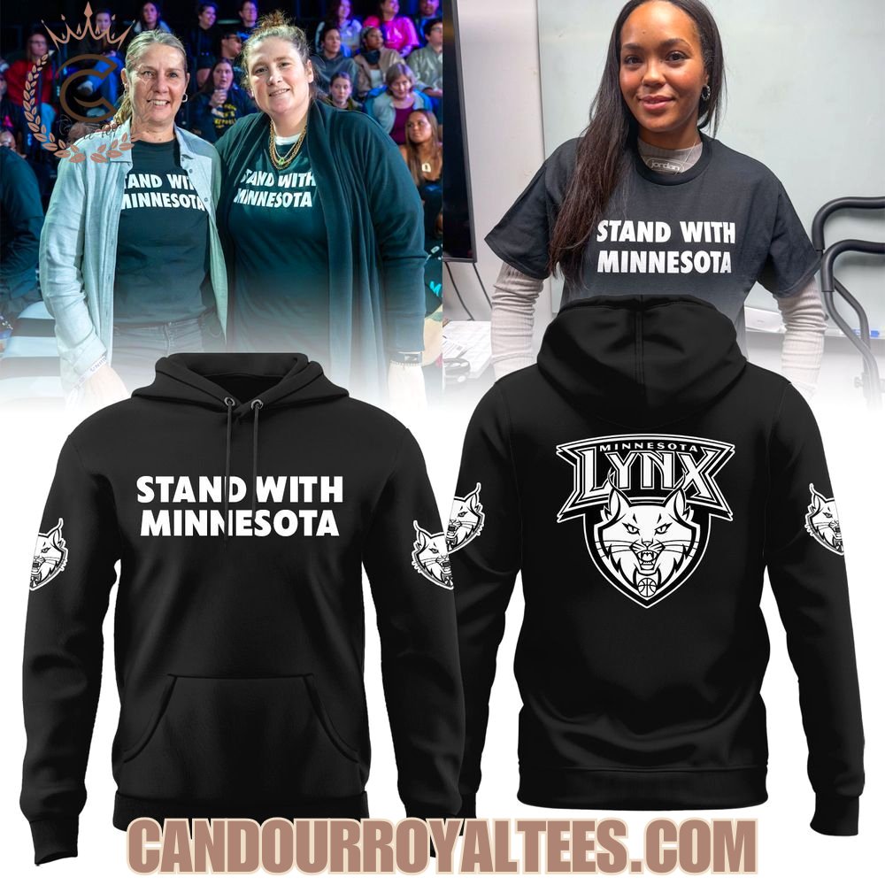 Stand With Minnesota Lynx T-Shirt, Hoodie