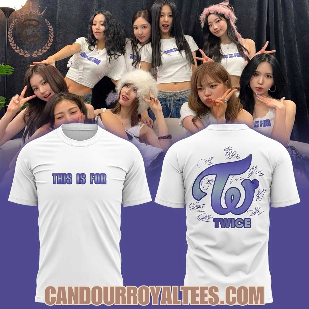 TWICE This Is For Shirt