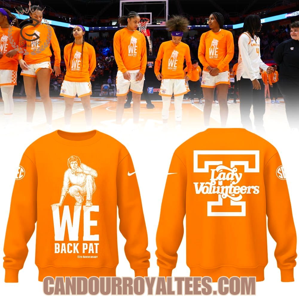 We Back Pat Lady Vols Basketball Sweatshirt